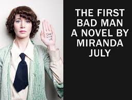 Image result for miranda july the first bad man