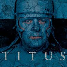 Titus Andronicus is a tragedy by William Shakespeare, and possibly George Peele, believed to have been ... - titus_andronicus_i_anthony_hopkins_william_shakespeare_roman_tradgedy_bloody_violent_stage_plays
