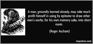 Roger Ascham Quotes. QuotesGram via Relatably.com