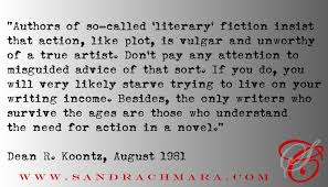 Writing Quote: Dean R. Koontz | Sandra Chmara Editing &amp; Writing via Relatably.com