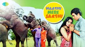 Image result for film (Haathi Mere Saathi)(1971)