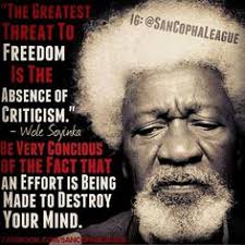 Wole Soyinka quotes on burning issues | WISDOM QUOTES | Pinterest ... via Relatably.com