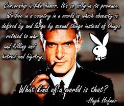 Hugh Hefner on Censorship : quoteporn via Relatably.com