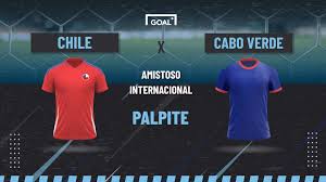 Palpite Chile x Cabo Verde - Amistoso - 27/03/2026