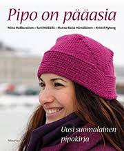 Kirja: Pipo on pääasia - Uusi suomalainen pipokirja (Niina Hakkarainen - Suvi heikkilä -. Osta verkkokaupastamme - 878_l_pipo_on_paaasia72ppi