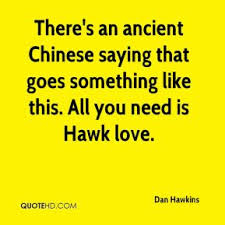 Hawk Quotes - Page 1 | QuoteHD via Relatably.com