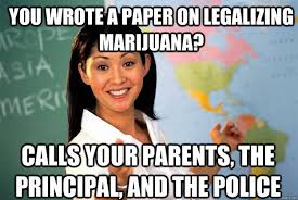 Image result for legalizing weed meme