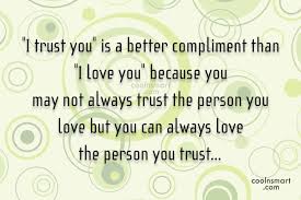 Trust Quotes and Sayings (111 quotes) - CoolNSmart via Relatably.com