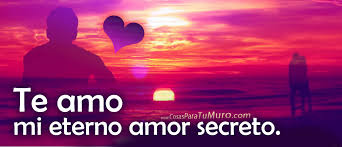 Resultado de imagen para mi eterno amor  secreto