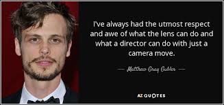 Matthew Gray Gubler quote: I&#39;ve always had the utmost respect and ... via Relatably.com