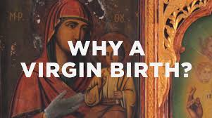 Resultado de imagem para virgin birth