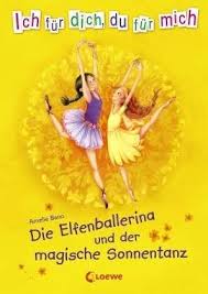 Amelie Benn: Die Elfenballerina und der magische Sonnentanz (Buch ...