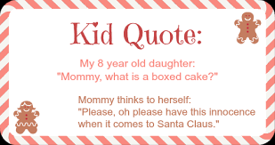 Kids Say the Greatest Things! {Kid Quote} - Multi-Testing Mommy via Relatably.com