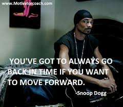 Snoop Dogg Quotes And Sayings. QuotesGram via Relatably.com