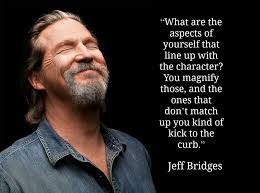 Jeff Bridges - Movie Actor Quote - Film Actor Quote #jeffbridges ... via Relatably.com