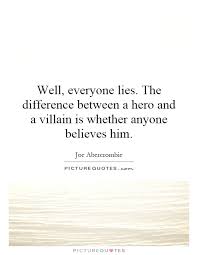 Be A Villain Quotes. QuotesGram via Relatably.com