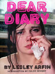 Lesley Arfin Presents: Dear Diary Soundtrack | Teenage - A film by ... - lesley0261