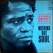 1968 James Brown Plays Nothing But Soul LP - jb_nothing_but_soul_lp