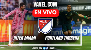 Resumen y goles del Inter Miami 2-0 Portland Timbers en MLS