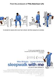 Sleepwalk with Me