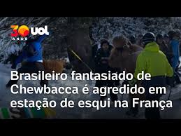 Brasileiro fantasiado de Chewbacca é espancado por cinco pessoas em estação de esqui na França