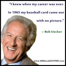 Best 10 celebrated quotes by bob uecker pic French via Relatably.com