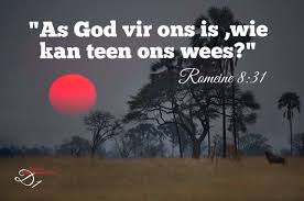 Image result for Wie nie teen ons is nie, is vir ons