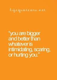 Anti-Intimidation Quotes on Pinterest | Inspiration Quotes, True ... via Relatably.com