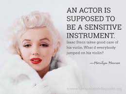 marilyn monroe quotes | An actor is supposed to be a sensitive via Relatably.com