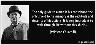 The only guide to a man is his conscience; the only shield to his ... via Relatably.com