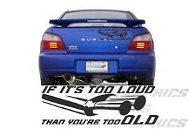 TOO LOUD TOO OLD funny sticker exhaust tuning via Relatably.com