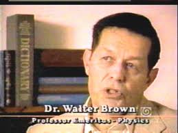 By Dr. Walter Brown, The retired director of one of the defense department&#39;s major research and development laboratories. Aired on Odyssey Channel, ... - 01
