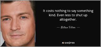 Nathan Fillion Quotes. QuotesGram via Relatably.com