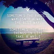 Image result for some things are worth the wait