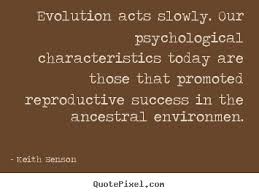 How to design image quote about success - Evolution acts slowly ... via Relatably.com