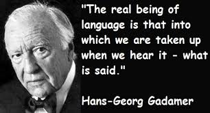 Hans-Georg Gadamer&#39;s quotes, famous and not much - QuotationOf . COM via Relatably.com