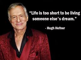 Hefner Quotes. QuotesGram via Relatably.com