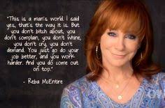 Reba Quotes. QuotesGram via Relatably.com