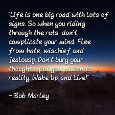 Bob Marley - Positive Vibration | Positive Inspirational Quotes ... via Relatably.com