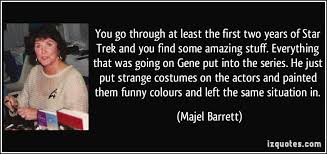 Majel Barrett Quotes. QuotesGram via Relatably.com