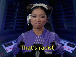 Image result for thats racist gif
