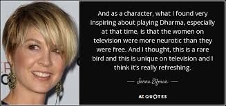 TOP 25 QUOTES BY JENNA ELFMAN | A-Z Quotes via Relatably.com