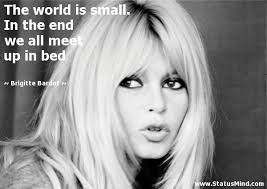 Brigitte Bardot Quotes at StatusMind.com - Page 2 - StatusMind.com via Relatably.com