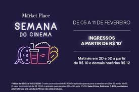 Shopping Market Place e Cinemark realizam a Semana do Cinema