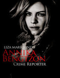 Annika Bengtzon - Crime Reporter - crime-reporter