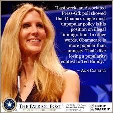 Quote: Ann Coulter — The Patriot Post via Relatably.com