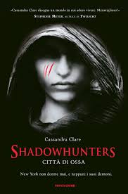 RECENSIONE - Shadowhunters - città di ossa