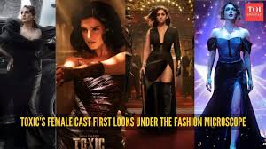 Nayanthara to Tara Sutaria: Decoding first looks of ‘Toxic’s female cast - Who understood the assignment best?