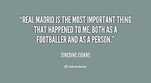 Real Madrid is the most important thing that happened to me, both ... via Relatably.com