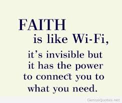 Best-analogy-ever-for-modern-times-faith-and-wi-fi-quote.jpg via Relatably.com